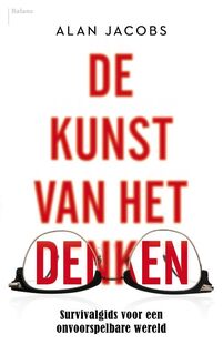 De kunst van het denken - Alan Jacobs (ISBN 9789460038129)