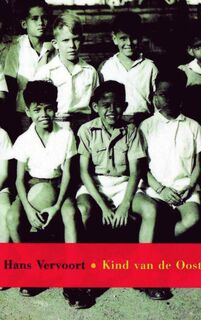 Kind van de Oost - Hans Vervoort (ISBN 9789402169713)
