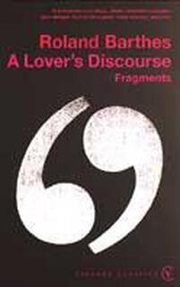 Lover's Discourse - Roland Barthes (ISBN 9780099437420)