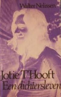 Jotie t'Hooft - Walter Nelissen, Jotie t' Hooft (ISBN 9789022308158)