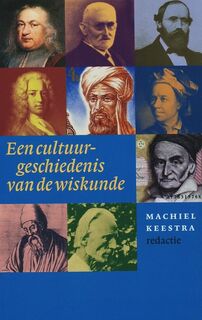 Een cultuurgeschiedenis van de wiskunde - Machiel Keestra [Red.] (ISBN 9789057121364)