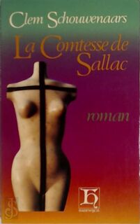 Le Comtesse de Sallac - Schouwenaars (ISBN 9789052400570)