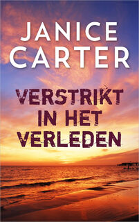 Verstrikt in het verleden - Janice Carter (ISBN 9789402756500)