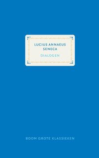 Dialogen - Seneca (ISBN 9789024424399)