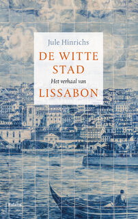 De witte stad - Jule Hinrichs (ISBN 9789460039102)