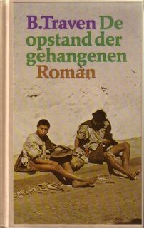 Opstand der gehangenen - Ben Traven (ISBN 9789029001182)