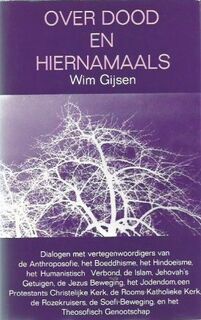 Over dood en hiernamaals - Wim Gijsen (ISBN 9789020248180)