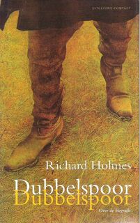 Dubbelspoor - Richard Holmes, Eugène Dabekaussen (ISBN 9789025422509)