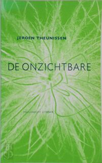 De onzichtbare - Jeroen Theunissen (ISBN 9789029074216)