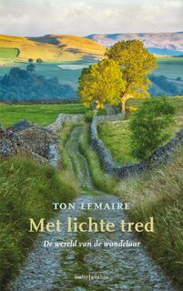 Met lichte tred - Ton Lemaire (ISBN 9789026347870)