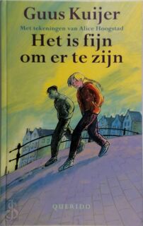 Het is fijn om er te zijn - G. Kuijer (ISBN 9789021472676)