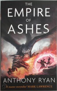 The Empire of Ashes - Anthony Ryan (ISBN 9780356506470)