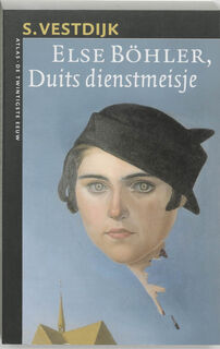 Else Bohler Duits dienstmeisje - S. Vestdijk (ISBN 9789045013053)
