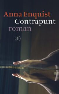 Contrapunt - Anna Enquist (ISBN 9789029566759)