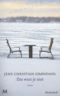 Dat weet je niet - Jens Christian Grondahl (ISBN 9789029088848)