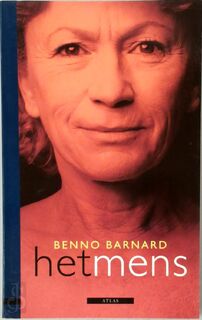 Het mens - Benno Barnard (ISBN 9789025409487)