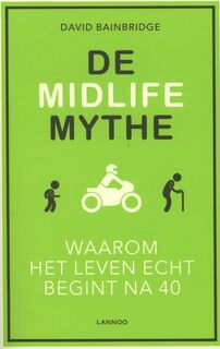 De midlife mythe - D. Bainbridge (ISBN 9789401409971)