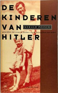 De kinderen van Hitler - Gerald Posner (ISBN 9789063034030)