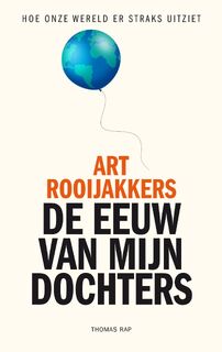 De eeuw van mijn dochters - Art Rooijakkers (ISBN 9789400406575)