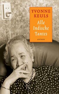 Alle Indische tantes - Yvonne Keuls (ISBN 9789041419118)