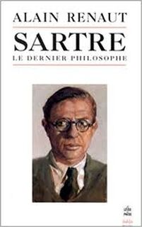Sartre, le dernier philosophe - Alain Renaut (ISBN 9782253942931)