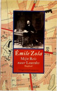 Mijn reis naar Lourdes - Emile Zola (ISBN 9789071380884)