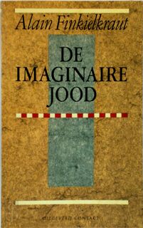 De Imaginaire Jood - Alain Finkelkraut (ISBN 9789025468361)