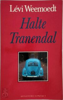 Halte Tranendal - L. Weemoedt (ISBN 9789025455705)