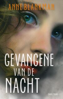 Gevangene van de nacht - Anne Blankman (ISBN 9789023489436)