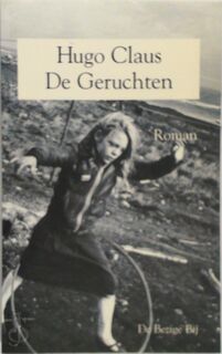De geruchten [met opdracht] - Hugo Claus (ISBN 9789023436287)