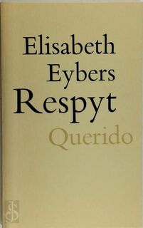 Respijt - Elisabeth Eybers (ISBN 9789021461908)