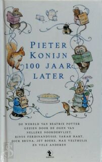 Pieter Konijn honderd jaar later - Nelleke Noordervliet, Beatrix Potter (ISBN 9789054445616)