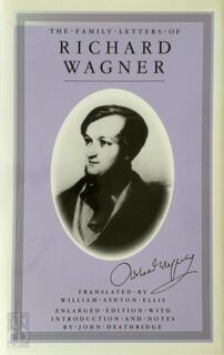 The Family Letters of Richard Wagner - Richard Wagner (ISBN 9780472102921)