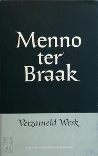 Verzameld werk 4 - Menno ter Braak