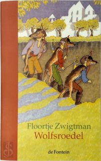 Wolfsroedel - Floortje Zwigtman (ISBN 9789026119439)