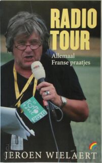 Radio Tour - Jeroen Wielaert (ISBN 9789041708946)