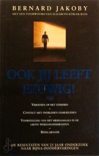 Ook jij leeft eeuwig! - Bernard Jakoby (ISBN 9789061121046)