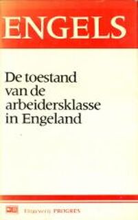 De toestand van de arbeidersklasse in Engeland - Friedrich Engels