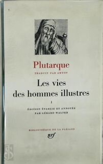 Les vies des hommes illustres I - Plutarque