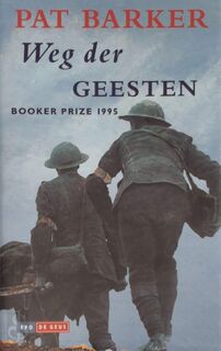 Weg der geesten - Pat Barker (ISBN 9789052263427)