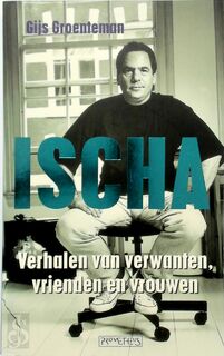 ISCHA - Gijs Groenteman (ISBN 9789044605679)