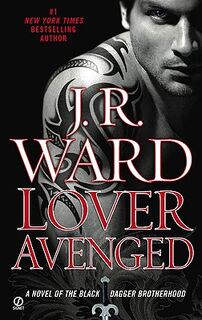 Lover Avenged - J. R. Ward (ISBN 9780451228574)