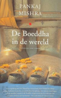 De Boeddha in de wereld - P. Mishra (ISBN 9789035127944)