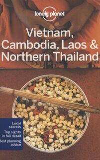 Lonely planet: vietnam, cambodia, laos & northern thailand (4th ed) - Greg Bloom (ISBN 9781742205830)