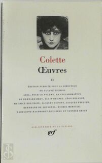 Oeuvres II - Colette, Claude Pichois (ISBN 2070111016)