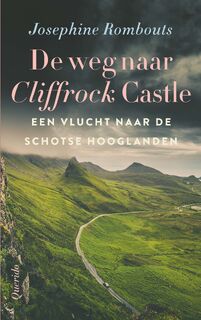 De weg naar Cliffrock Castle - Josephine Rombouts (ISBN 9789021422329)