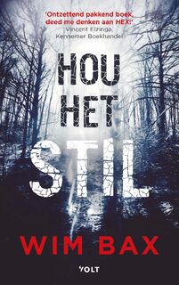 Hou het stil - Wim Bax (ISBN 9789021424590)