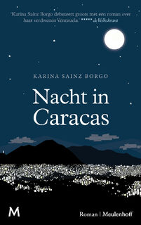 Nacht in Caracas - Karina Sainz Borgo (ISBN 9789029093538)