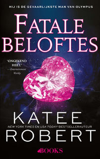 Fatale beloftes - Katee Robert (ISBN 9789021471099)