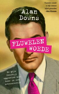 Fluwelen woede - Alan Downs (ISBN 9789038807867)